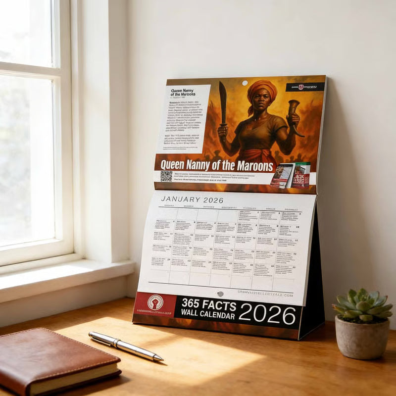2026 Black History Calendar ✊🏿📅 Featuring Queen Nanny of the Maroons 👑 — By Urban Intellectuals💋